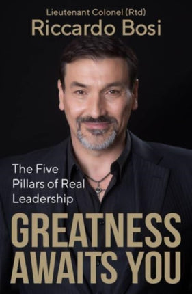 Greatness Awaits You: The Five Pillars of Real