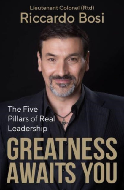 Greatness Awaits You: The Five Pillars of Real