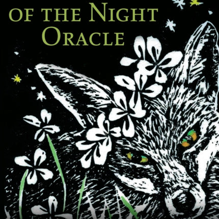 Flowers of the Night Oracle