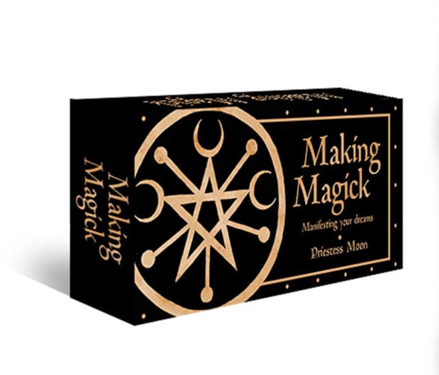 Making Magick: Manifesting your dreams