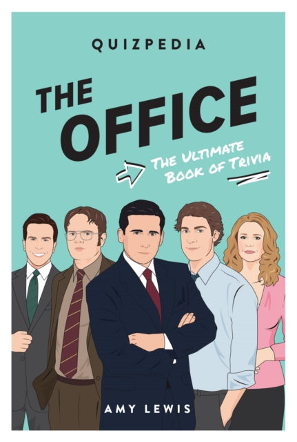 The Office Quizpedia The ultimate book of trivia Quizpedia Series