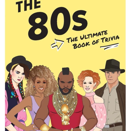 80s Quizpedia: The ultimate book of trivia