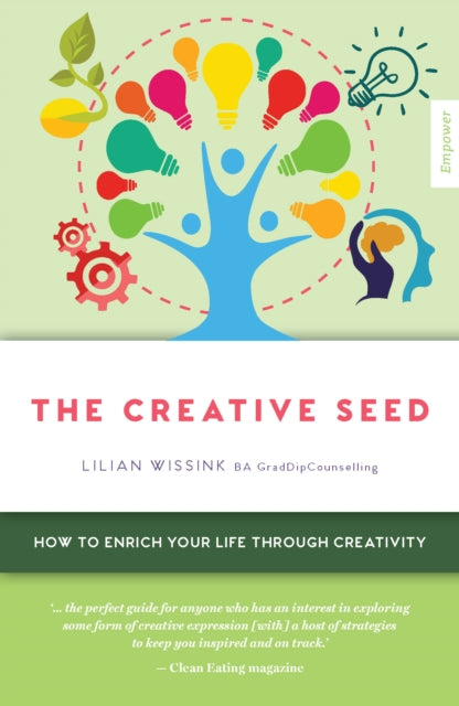 The Creative SEED: How to enrich your life through creativity: Volume 6