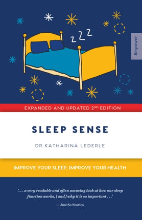 Sleep Sense: Improve your Sleep, Improve your