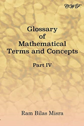 Glossary of Mathematical Terms and Concepts (Part