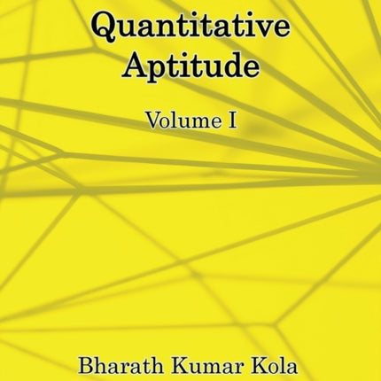 Quantitative Aptitude: Volume I