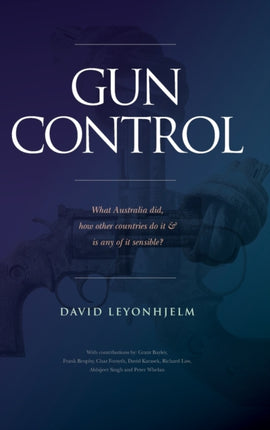 Gun Control: What Australia did, how other