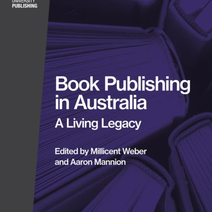 Book Publishing in Australia: A Living Legacy