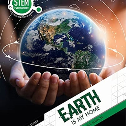 Earth Is My Home: Earth Sciences