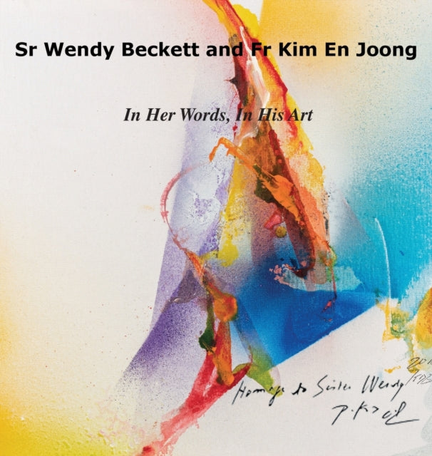 Sr Wendy Becket and Fr Kim En Joong: In Her Words, in His Art