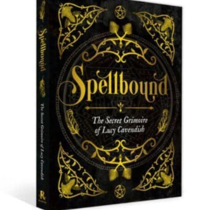 Spellbound: The Secret Grimoire of Lucy Cavendish