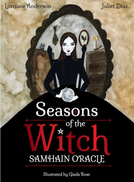 Seasons of the Witch: Samhain Oracle: Harness the intuitive power of the year's most magical night