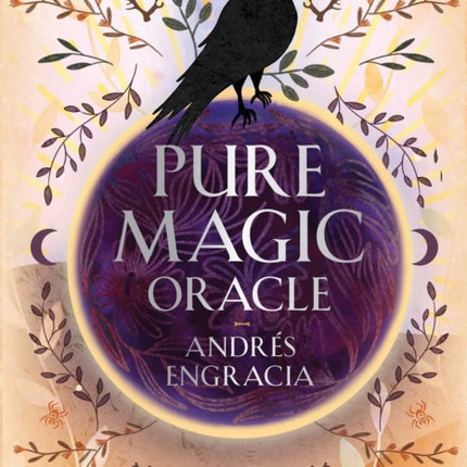 Pure Magic Oracle: Cards for strength, courage and clarity