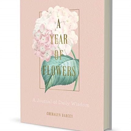 A Year of Flowers: A Journal of Daily Wisdom