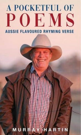 A Pocketful of Poems: Aussie Flavoured Rhyming Verse