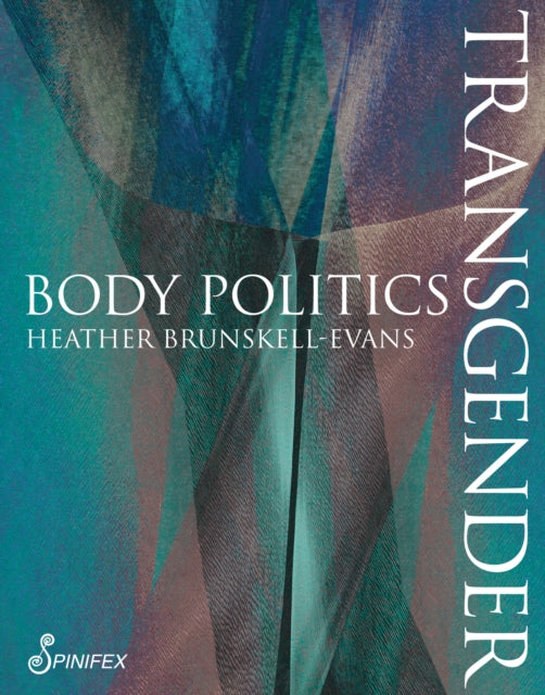 Transgender Body Politics