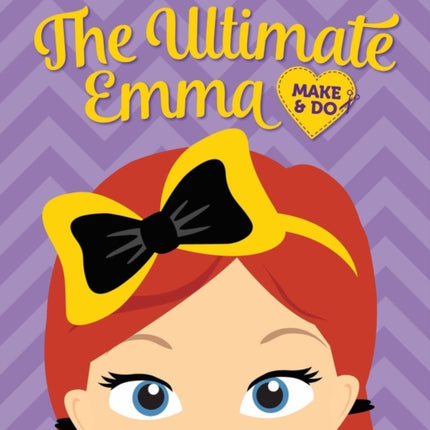 The Wiggles Emma! The Ultimate Emma Make & Do