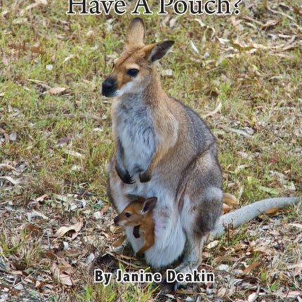 Why Do Kangaroos Have A Pouch?