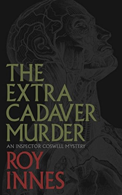 Extra Cadaver Murder: An Inspector Coswell Murder