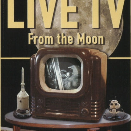 Live TV From the Moon