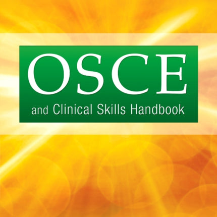 OSCE and Clinical Skills Handbook