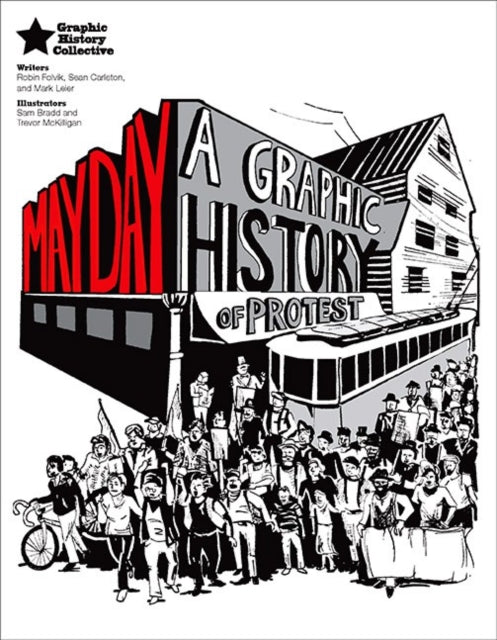 May Day: A Graphic History of Protest