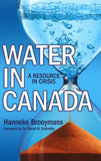 Water in Canada: A Resource in Crisis