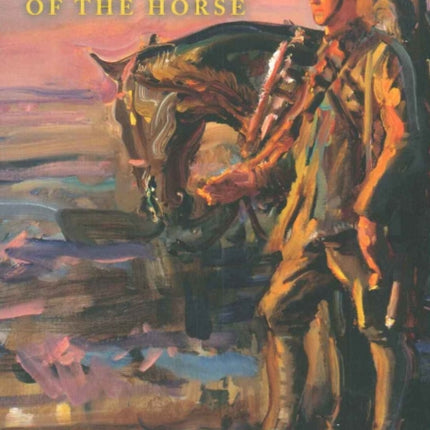 Soldier of the Horse: A Novel