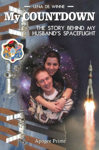 My Countdown: The Story Behind My Husband's Spaceflight