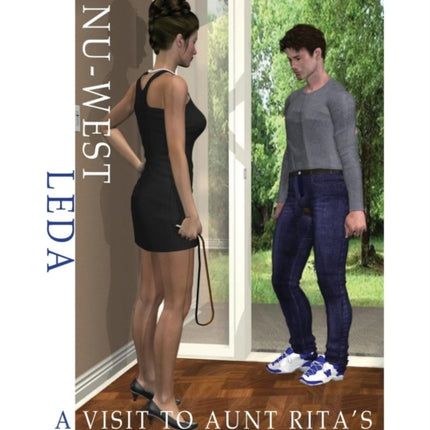 A Visit to Aunt Rita's: A Rework of an Original Female/Male Spanking Comic First Produced by Nu-West/Leda in the 1980's