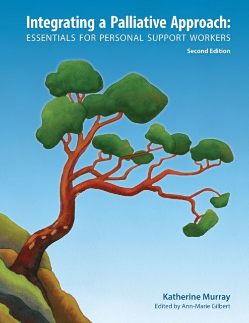 Integrating a Palliative Approach: Essentials for