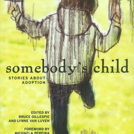 Somebody's Child: Stories about Adoption