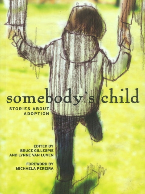 Somebody's Child: Stories about Adoption