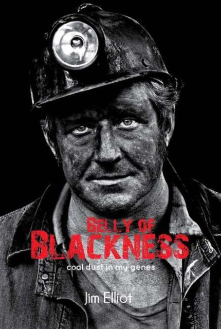 Belly of Blackness: Coal Dust in My Genes