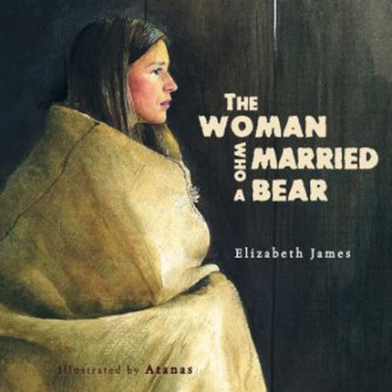 The Woman Who Married A Bear