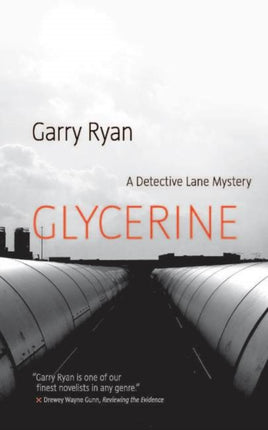 Glycerine: A Detective Lane Mystery
