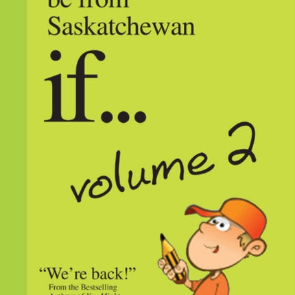 You Might Be from Saskatchewan If... (Vol 2):