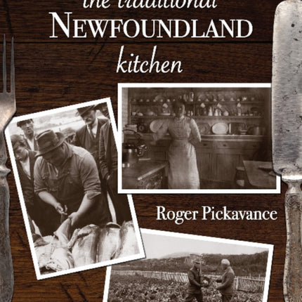 The Traditional Newfoundland Kitchen