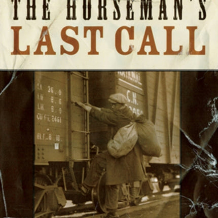 The Horseman's Last Call