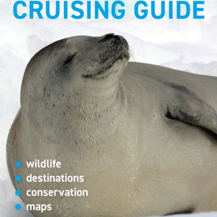 Antarctica Cruising Guide