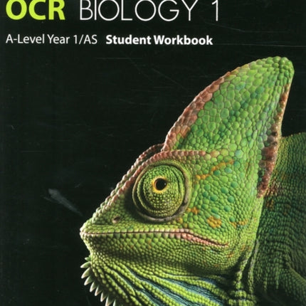 OCR Biology 1 A-Level/AS Student Workbook