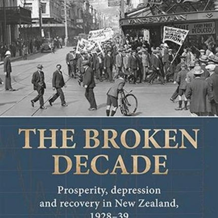 Broken Decade: Prosperity, Depression & Recovery