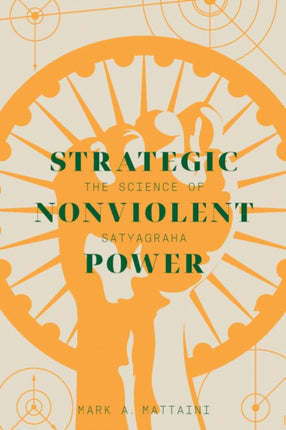 Strategic Nonviolent Power: The Science of