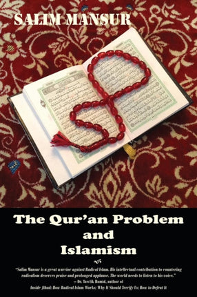 The Qur'an Problem and Islamism: Reflections of a