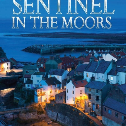 Sentinel in the Moors