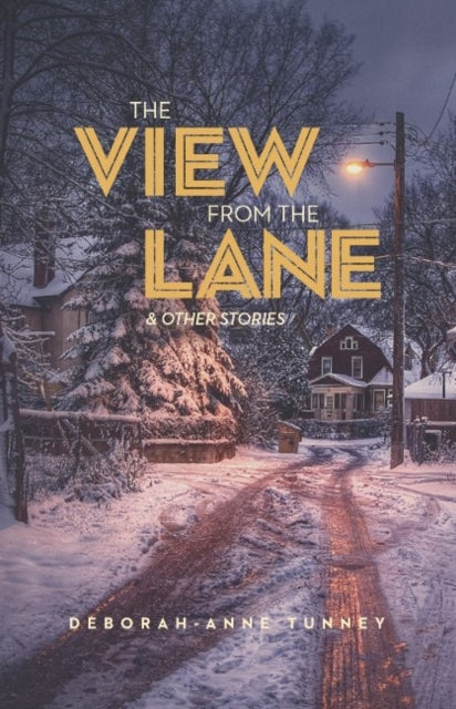 The View from the Lane: Stories