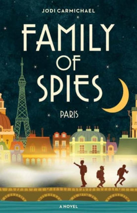 Family of Spies: Paris