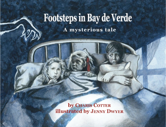 Footsteps in Bay de Verde: A mysterious tale