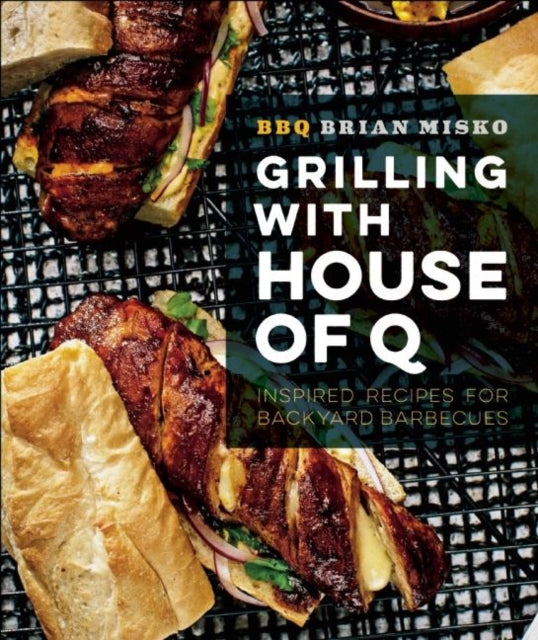 Grilling with House of Q: Inspired Recipes for Backyard Barbecues