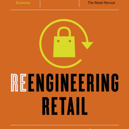 Reengineering Retail: The Future of Selling in a Post-Digital World